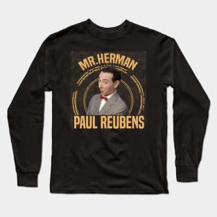 Mr Herman - Paul Reubens Long Sleeve T-Shirt